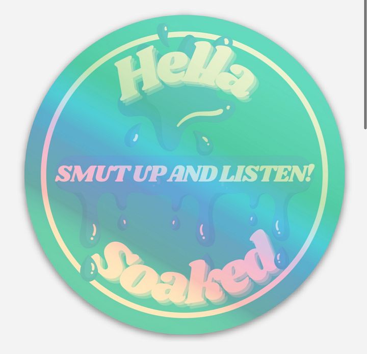 Hella Soaked Holographic Sticker product image (1)