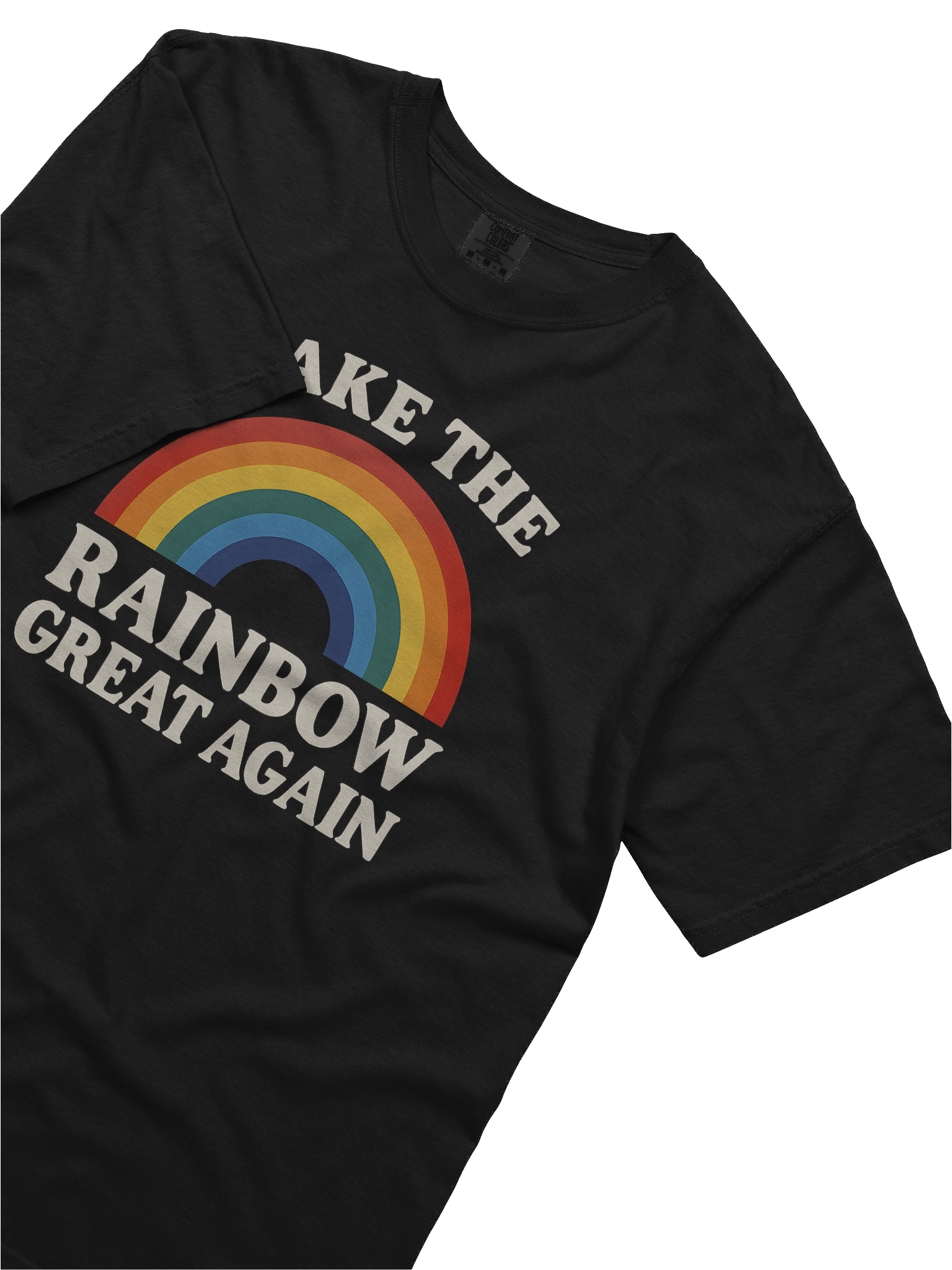 Make The Rainbow Great Again T-Shirt product image (5)