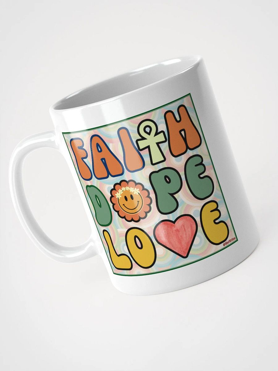 Faith, Dope, Love - mug product image (9)