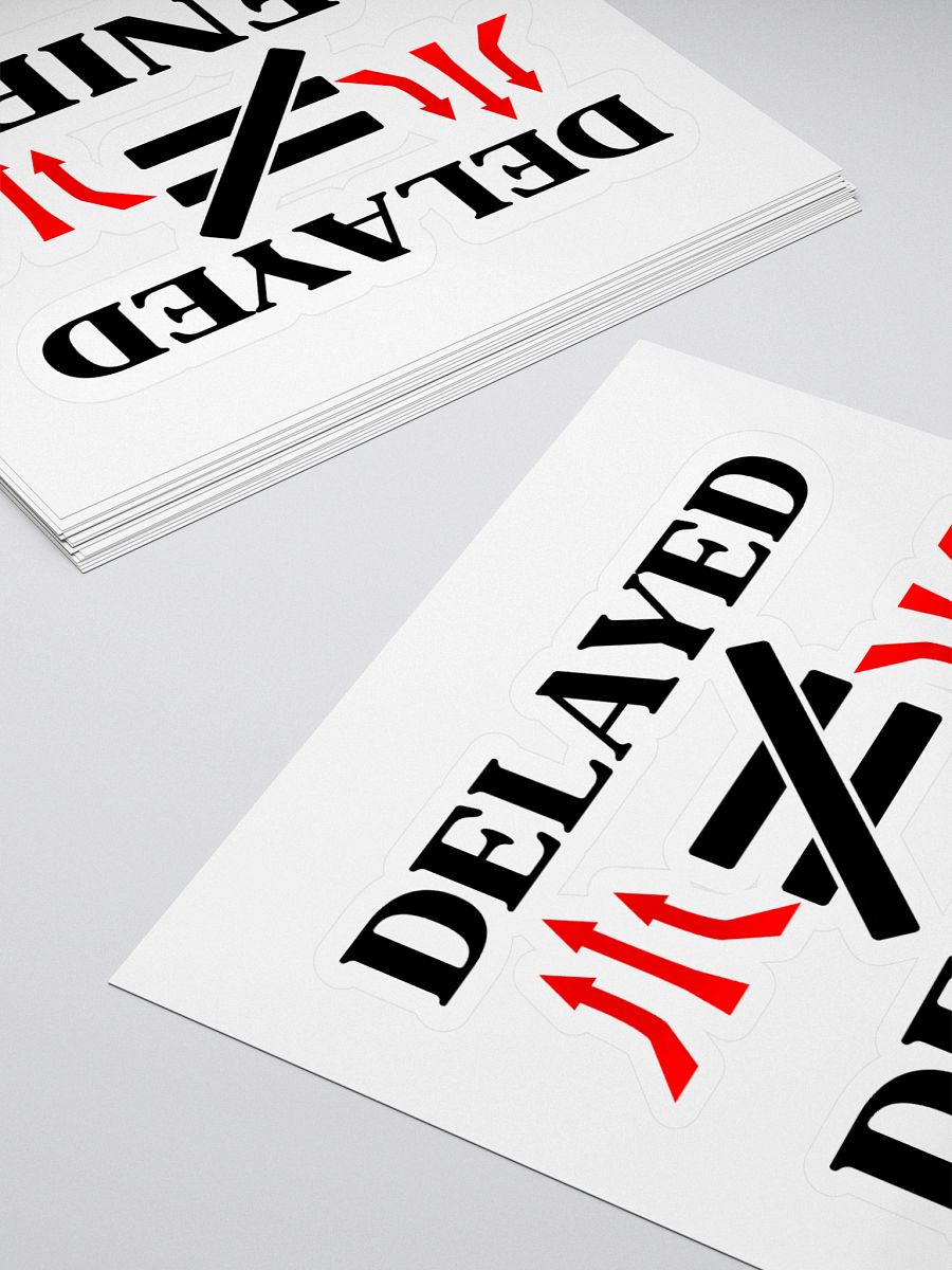 Delayed Not Denied Kiss Cut Stickers product image (4)