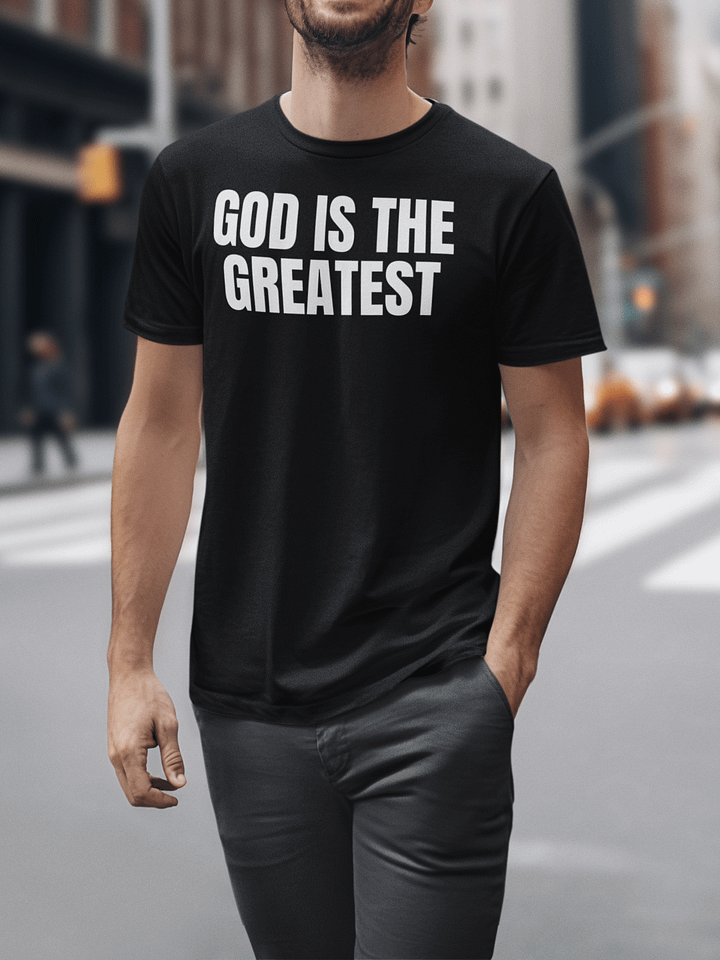 God Is The Greatest T-Shirt product image (1)
