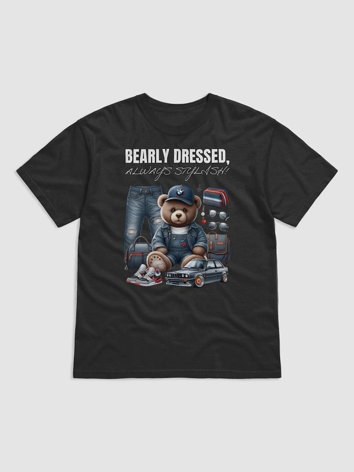 BEARLY DRESSED, ALWAYS STYLISH T-SHIRT product image (2)