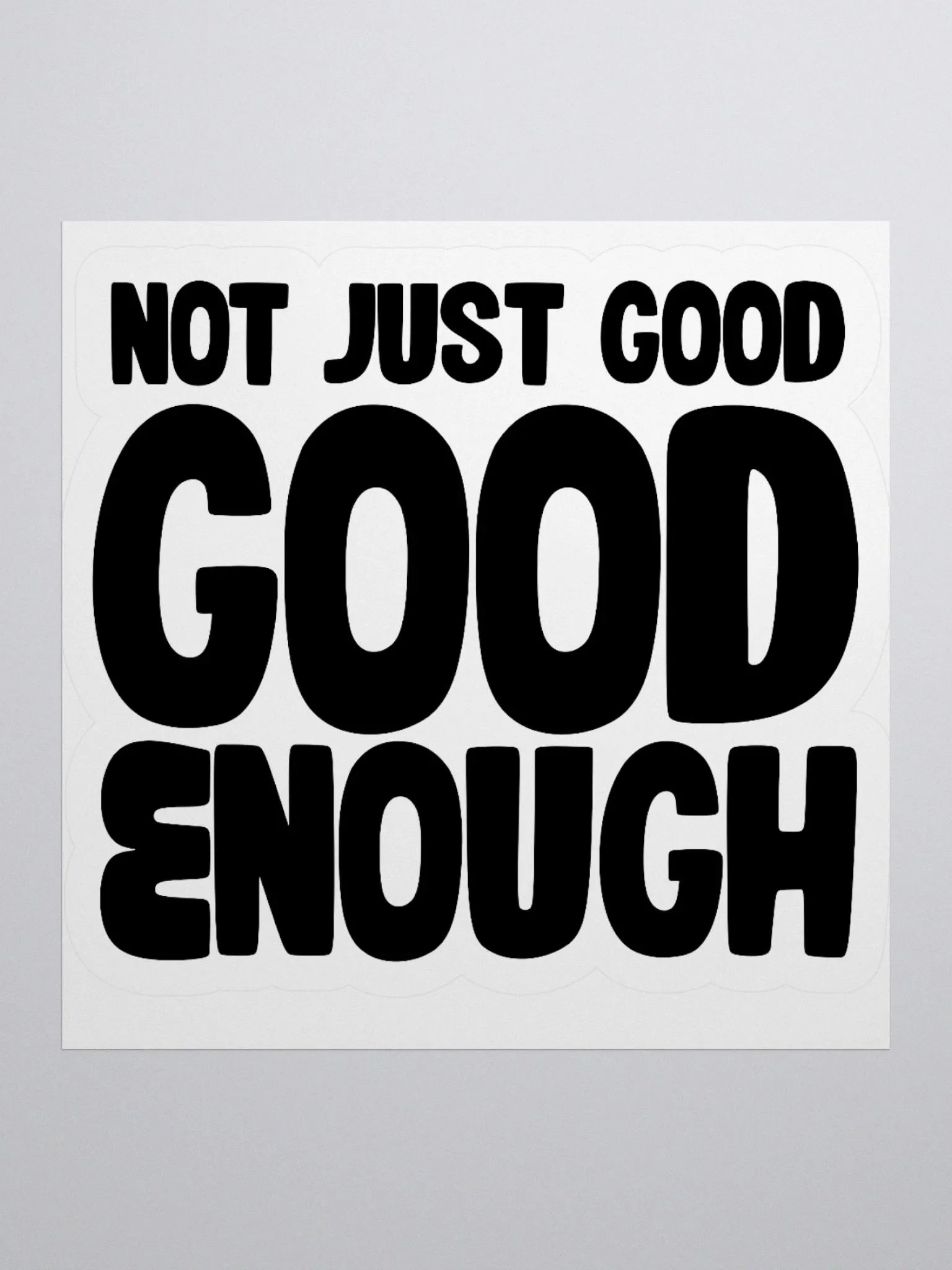 Good Enough Sticker product image (1)