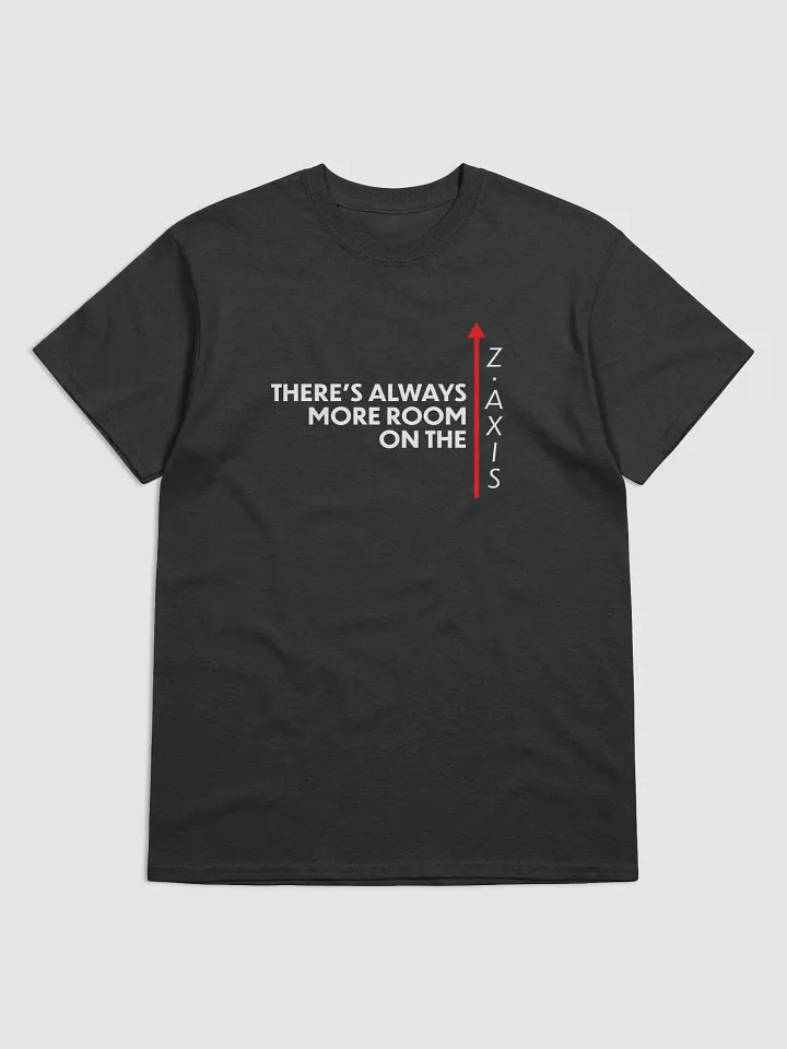 More room on the Z Axis (Black) (Classic Tee) product image (1)