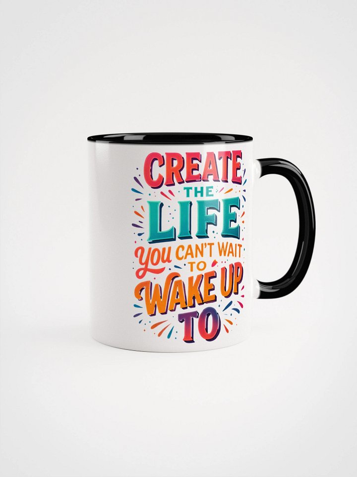 Create the Life – Colorful Motivational Mug product image (8)
