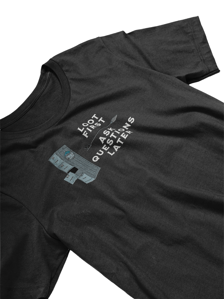 Zaknafein Loot First Tee Shirt product image (3)