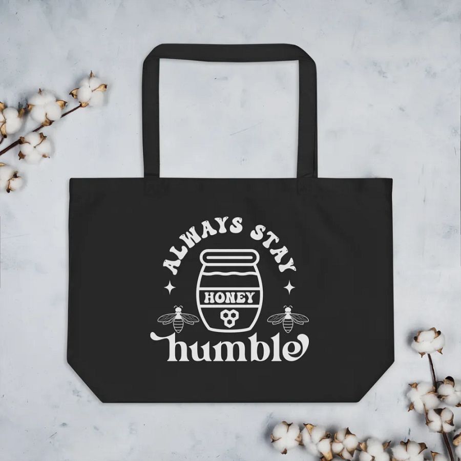 Always Stay Humble Bag product image (7)
