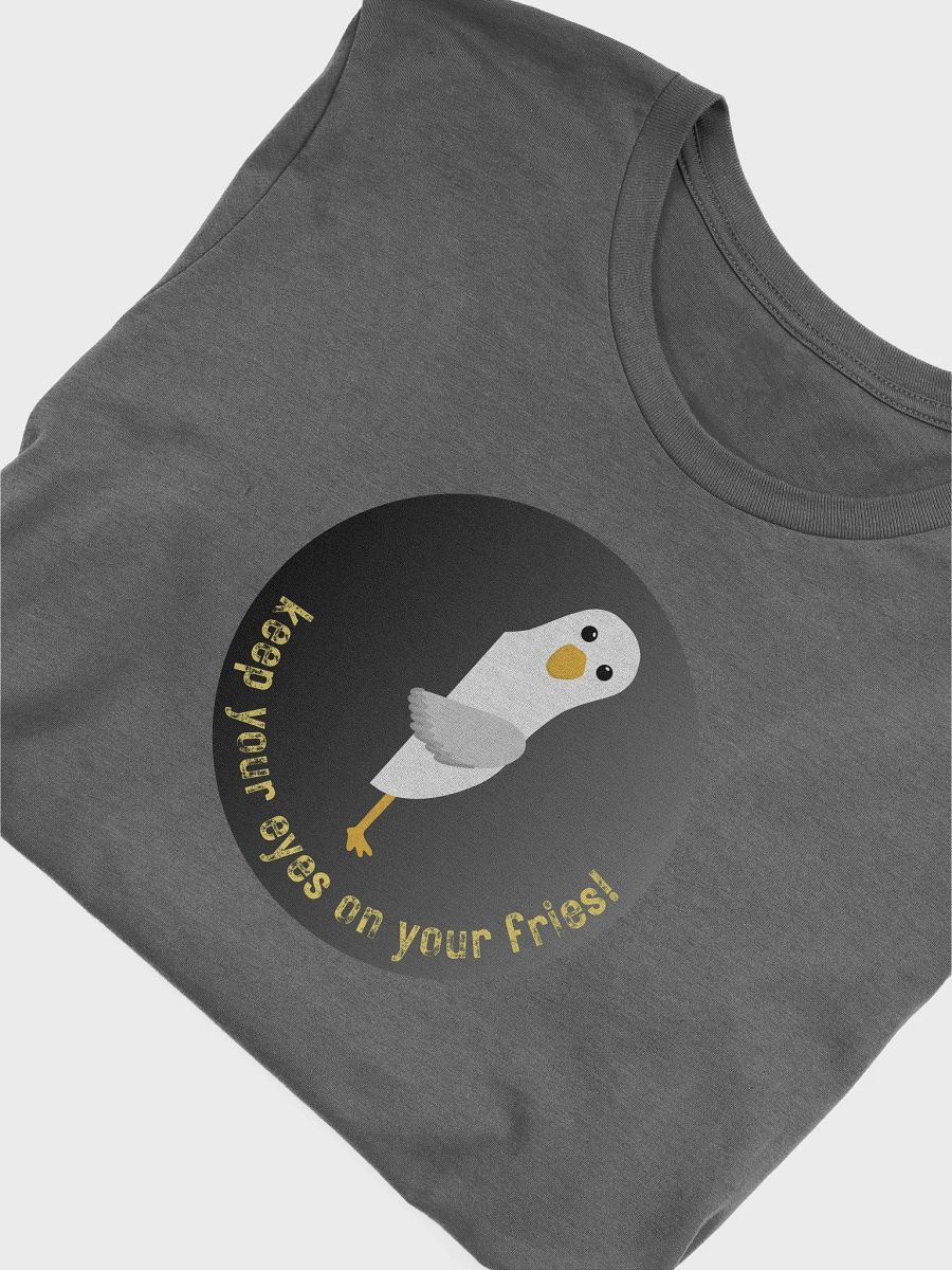 Keep Your Eyes On Your Fries! Graphic T-Shirt product image (49)