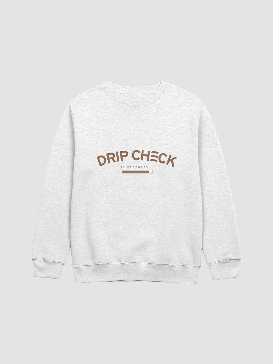 DRIP CHECK IN PROGRESS UNISEX SWEATSHIRT - OATMEAL product image (1)