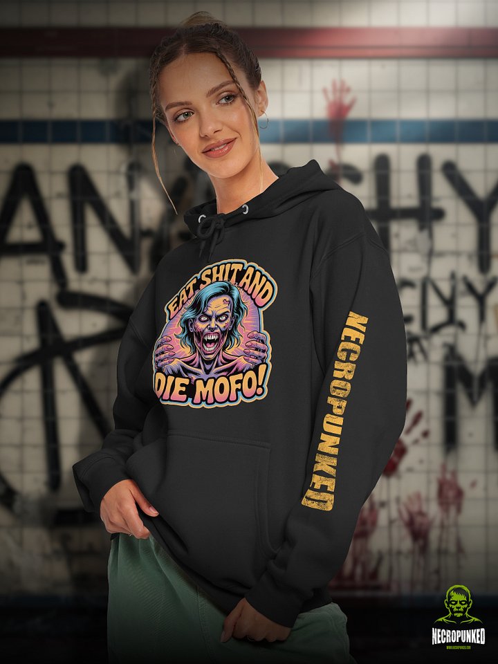 Eat Shit and Die MOFO! product image (1)