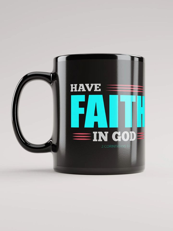 Premium Have Faith in God Black Mug product image (2)