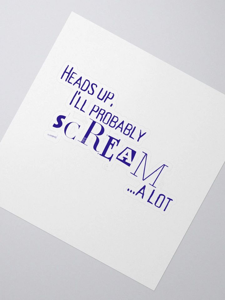 Head's Up I Will Probably Scream A Lot, Sticker, Purple product image (6)