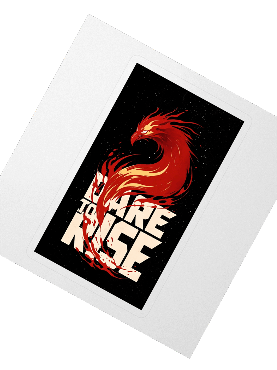 Dare To Rise Sticker product image (2)