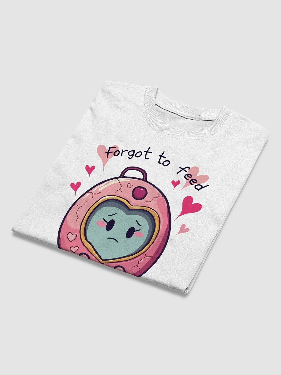 Forgot to Feed My Hopes T-Shirt product image (3)