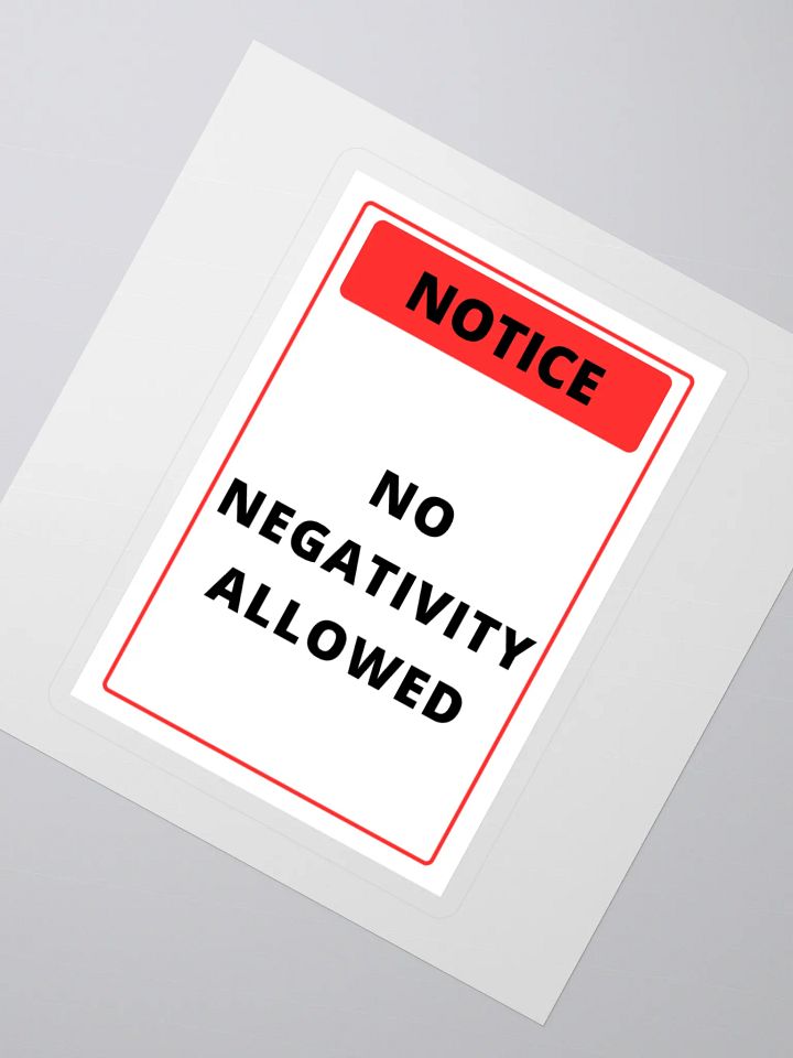 No Negativity Allowed Stickers product image (2)