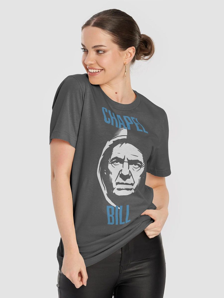 The "Chapel Bill" T-Shirt product image (16)