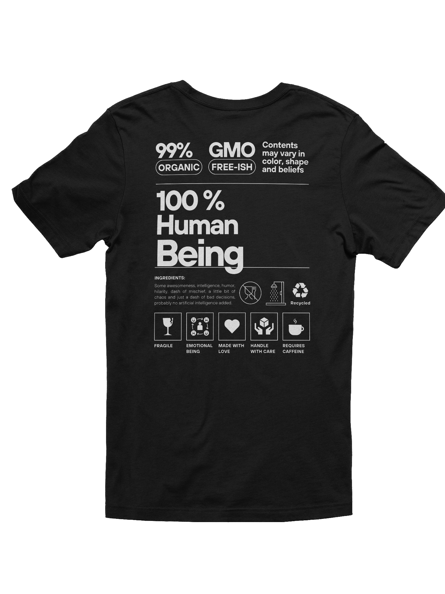 Be Yourself 100% Human T-Shirt product image (2)