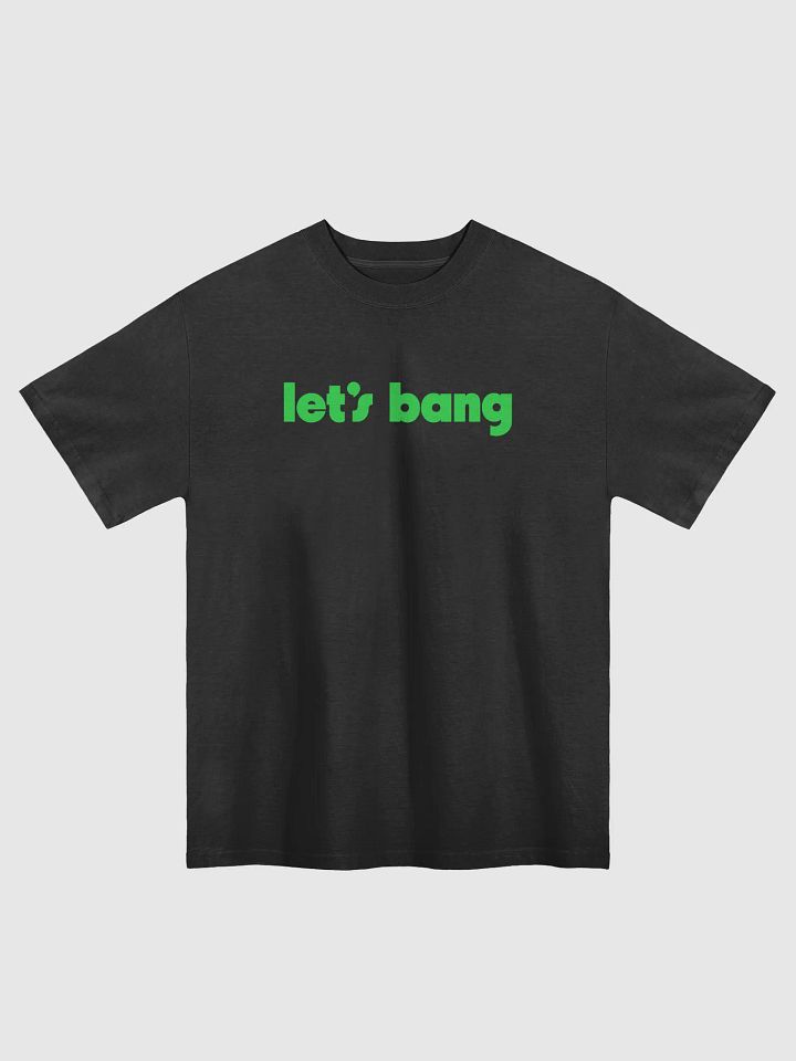 let's bang. black/green, oversized tee product image (1)