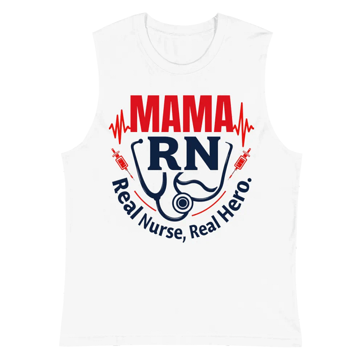 Mama RN, Real Nurse, Real Hero Muscle Tank product image (2)