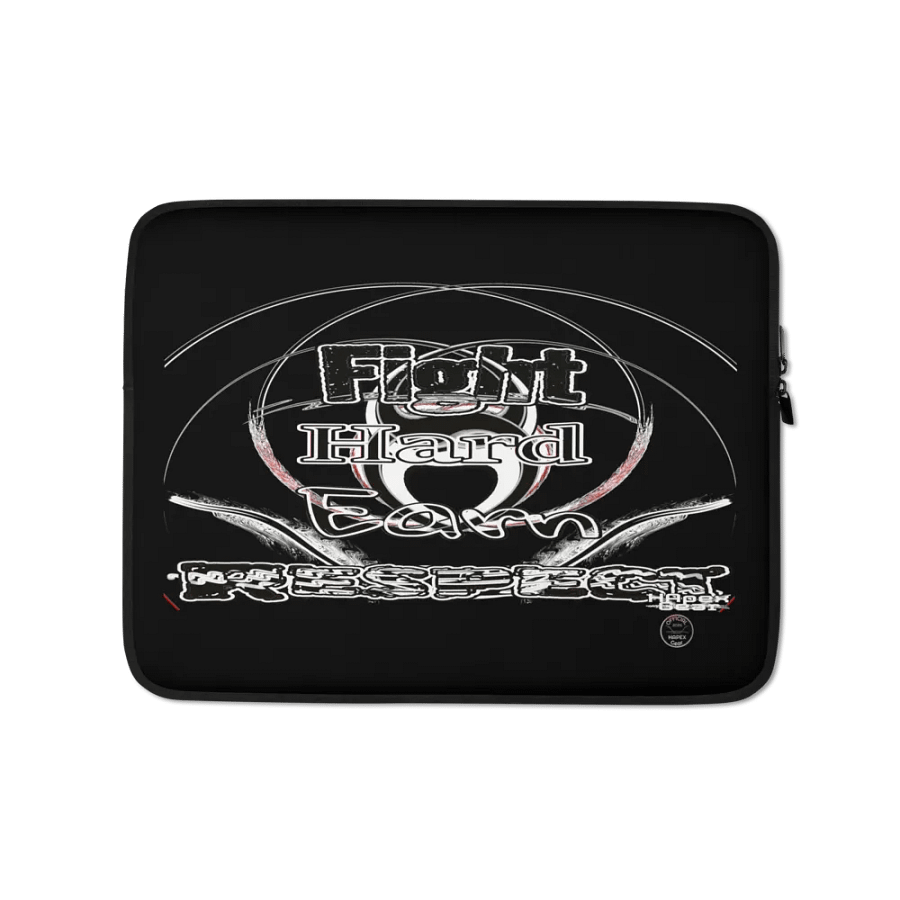 Fight Hard Earn Respect - Black - Laptop Sleeve product image (1)