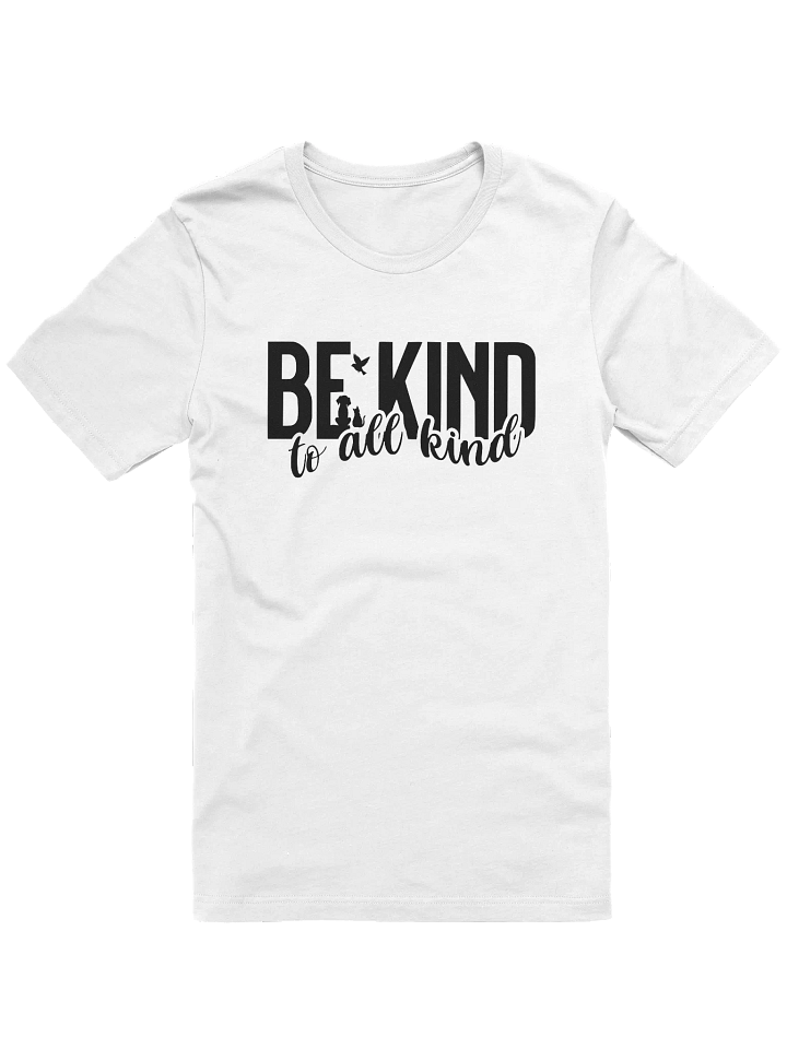 Be Kind to All Kind T-Shirt product image (2)