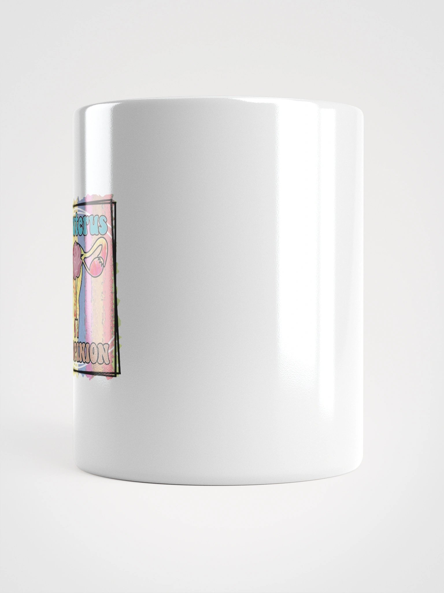 No Uterus, No Opinion Coffee Mug product image (6)