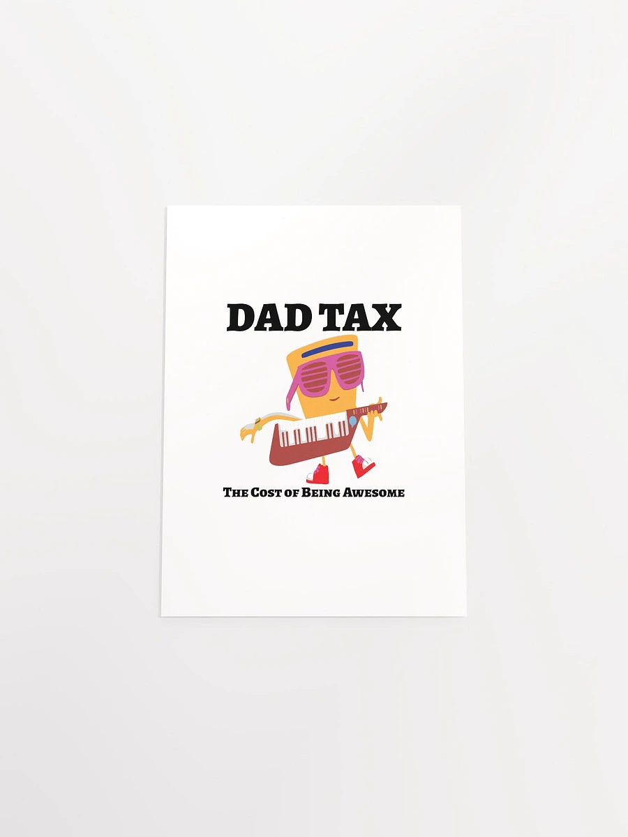 DAD TAX The Cost of Being Awesome. product image (23)