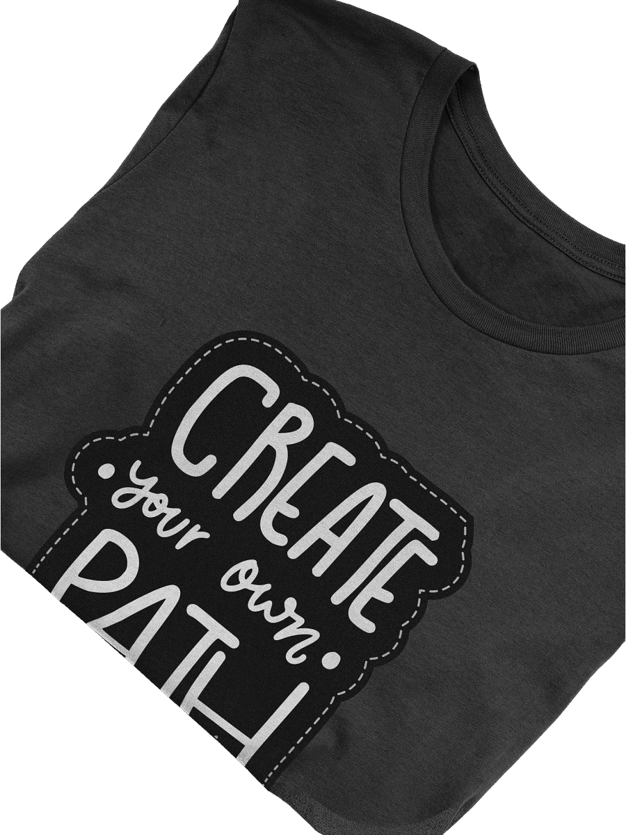 Create Your Own Path Black Unisex T-Shirt product image (9)