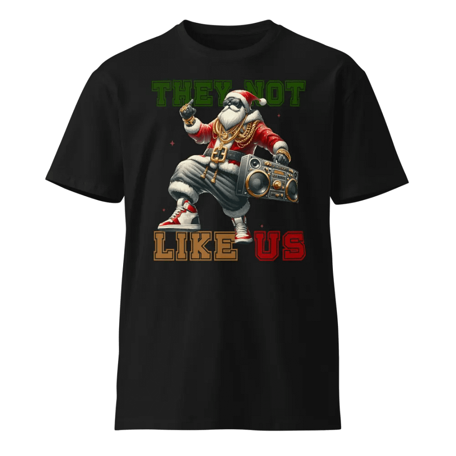 "They Not Like Us" Santa Street Design product image (1)