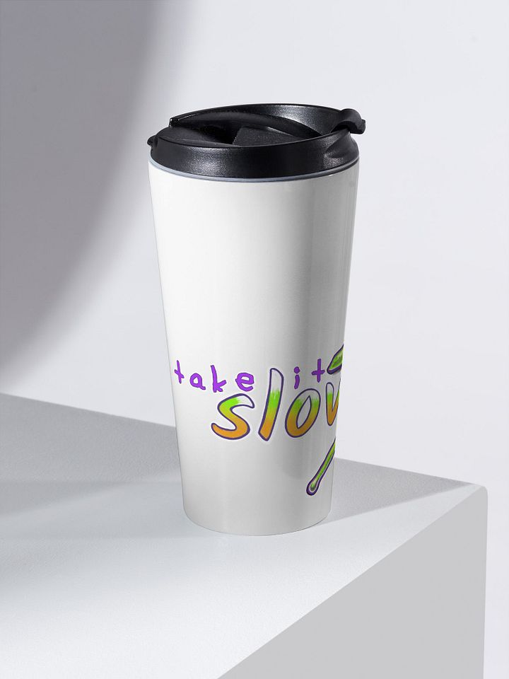 TAKE IT SLOW CUP product image (2)