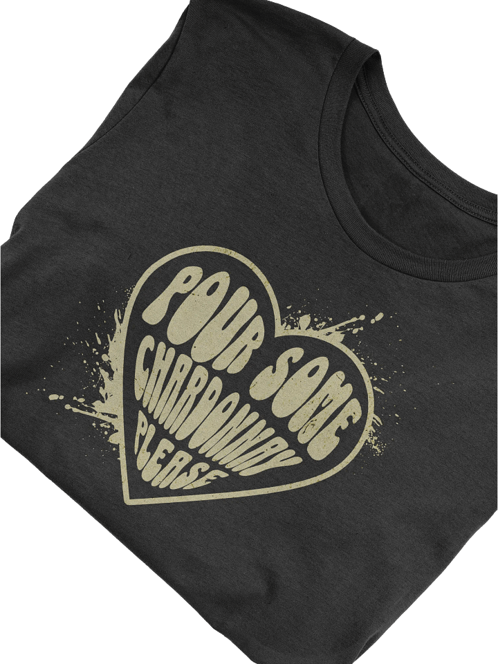 "Pour Some Chardonnay Please" Wine Aesthetic T-Shirt product image (1)