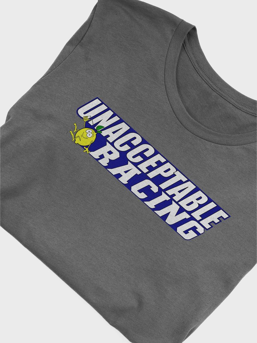 Unacceptable Racing T-Shirt product image (5)