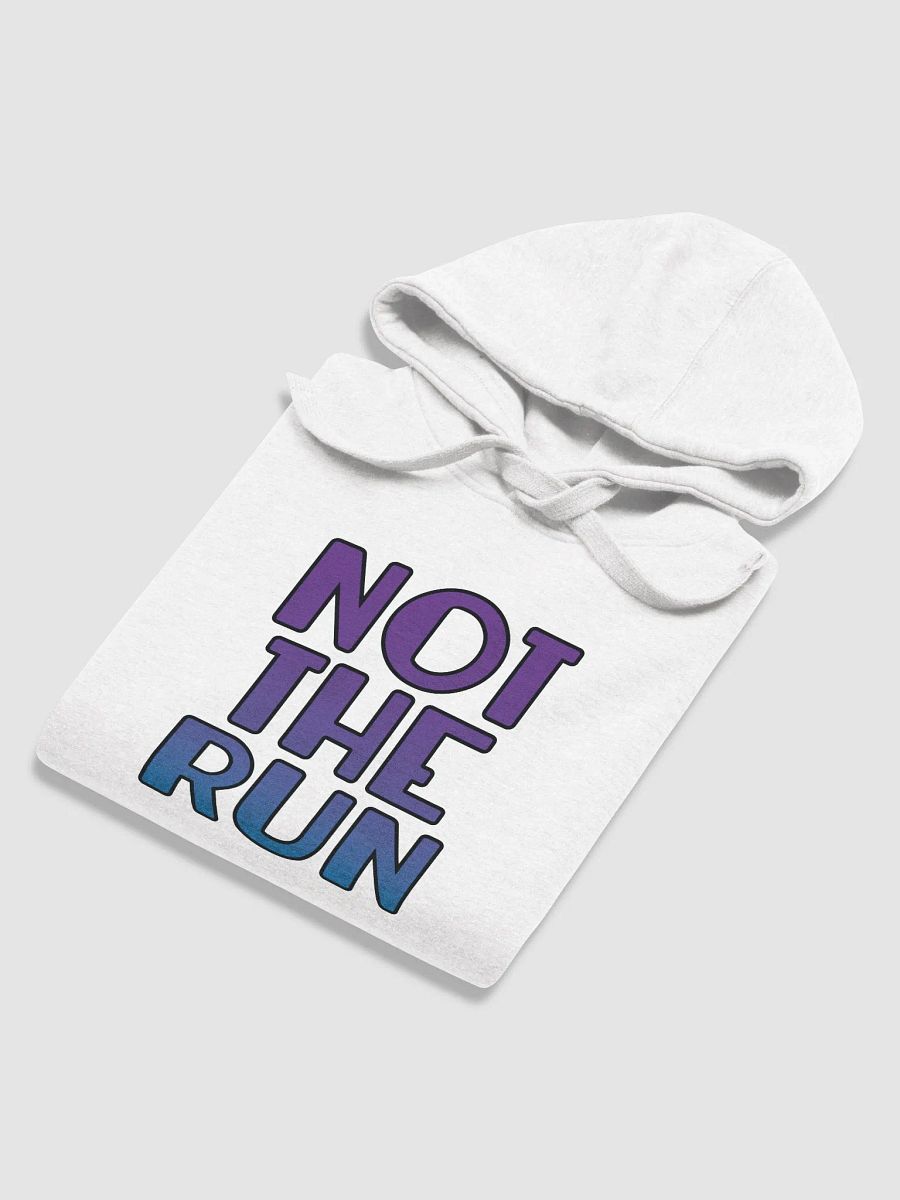 Not the Run - Hoodie product image (23)