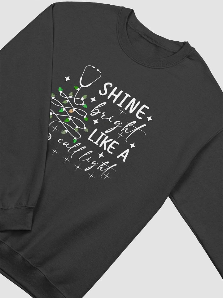 SHINE BRIGHT LIKE A CALL SWEATSHIRT product image (11)
