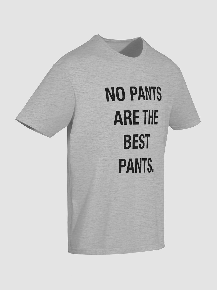 No Pants Are The Best Pants product image (19)