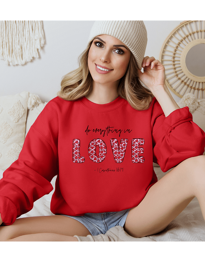 Christian Sweater - Do Everything in Love - 1 Corinthians 16:14 - Red Unisex Sweatshirt for Valentine's Day, Birthdays product image (1)