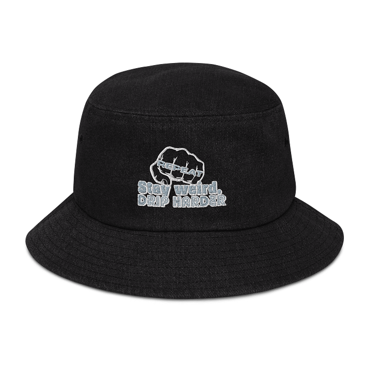 REPEAT: Stay Weird, Drip Harder Denim Bucket Hat product image (1)