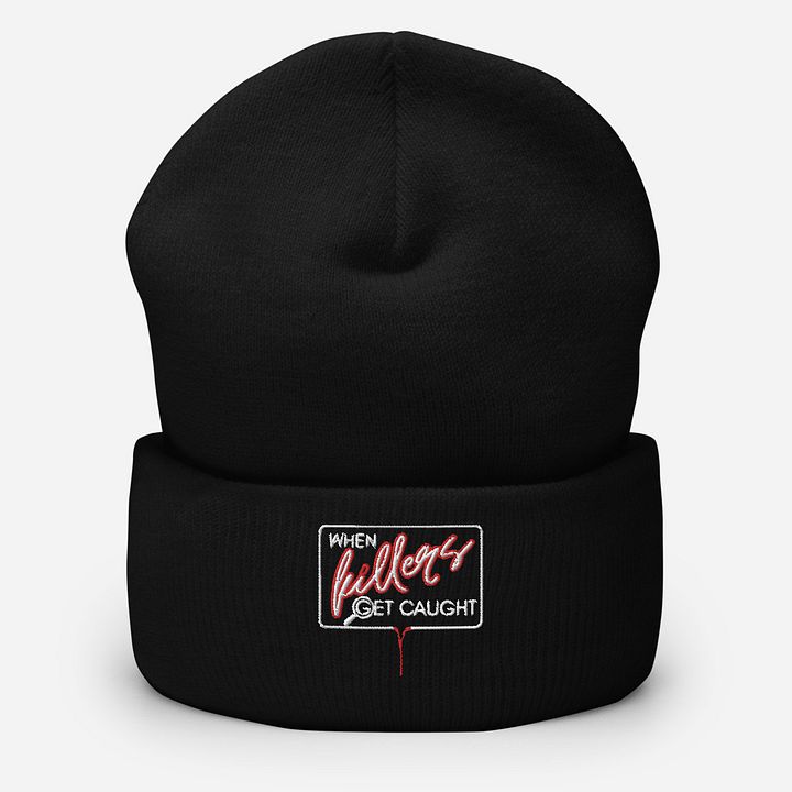 When Killers Get Caught Embroidered Cuffed Beanie product image (2)