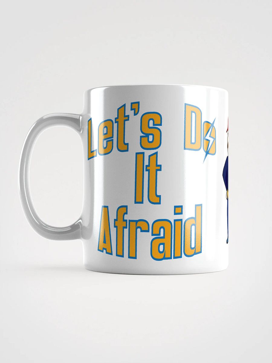 Let's Do It Afraid Mug product image (6)