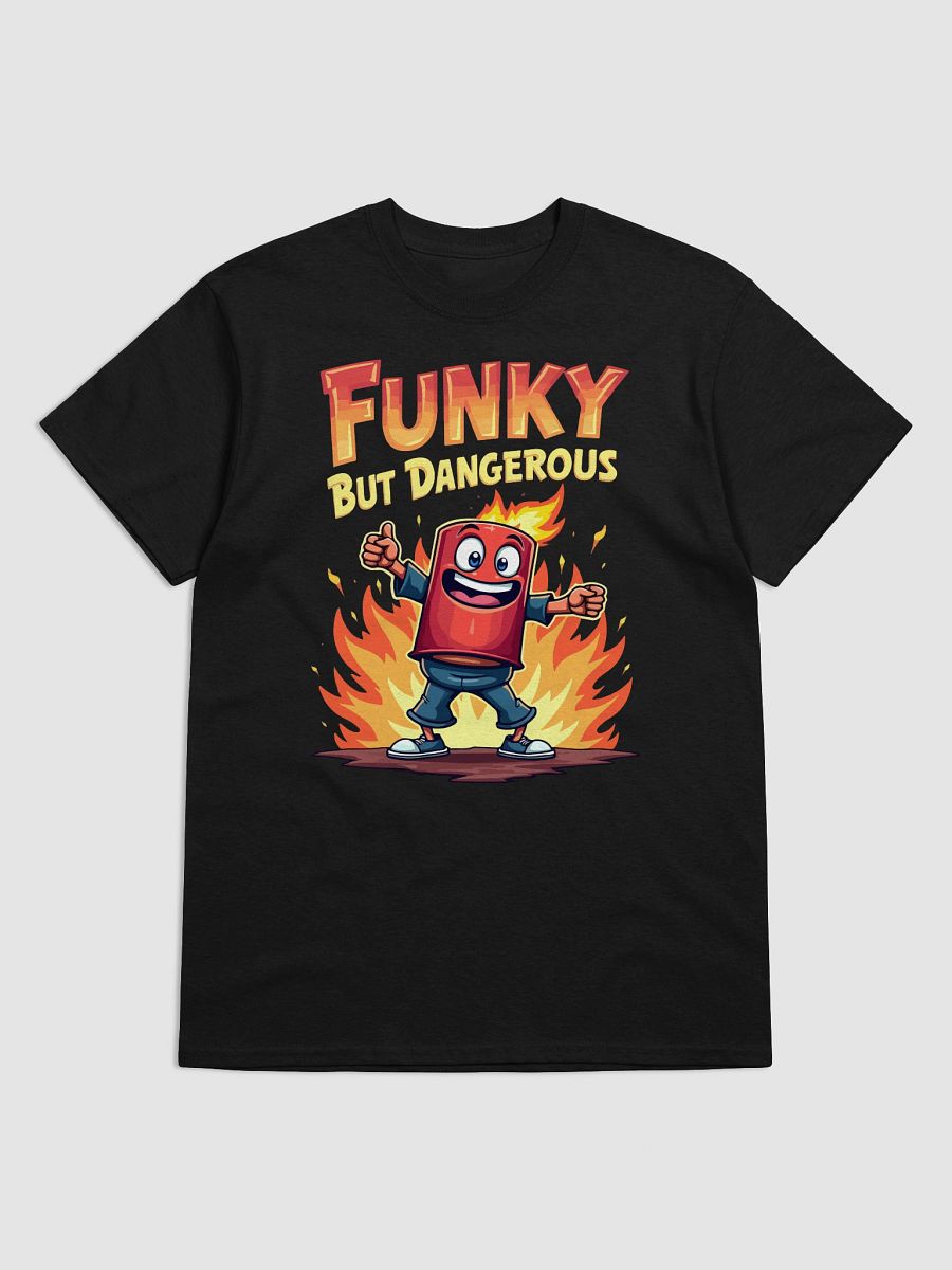 Funky But Dangerous T-Shirt product image (1)