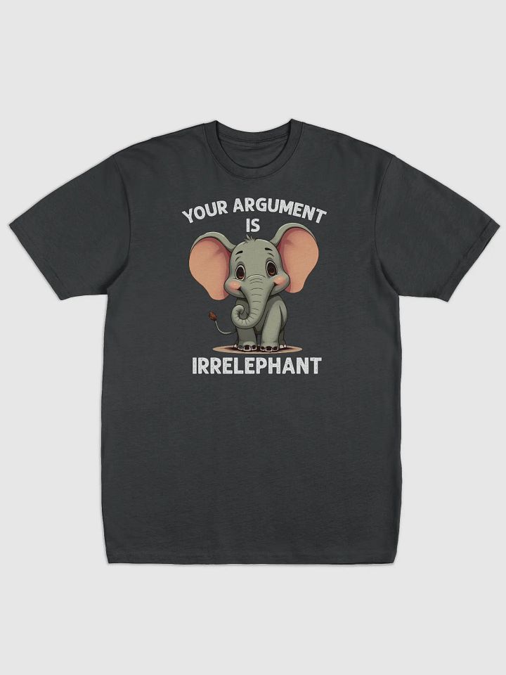 Your Argument Is Irrelephant Men's Tee product image (1)