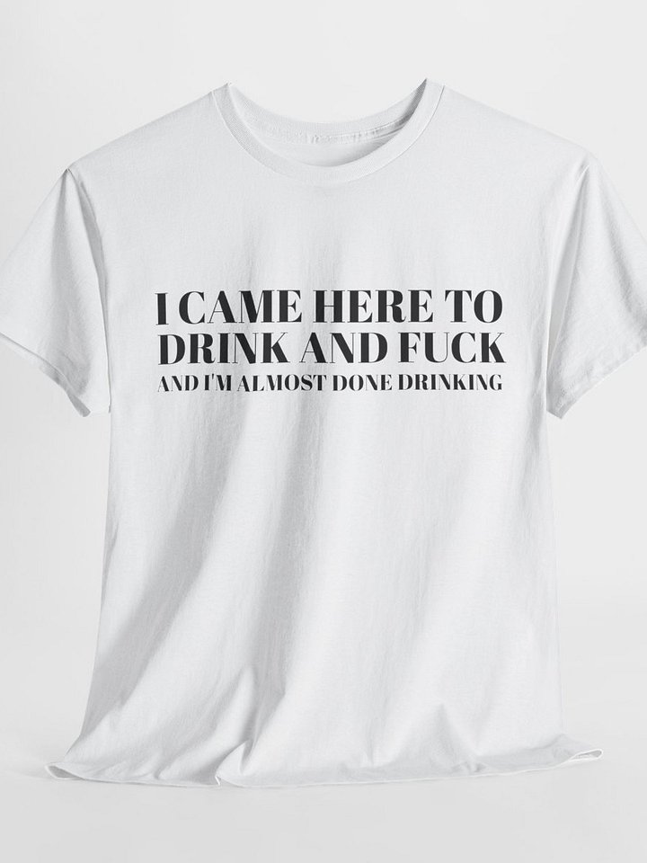 I Came Here To Drink & FCK Unisex Heavy Cotton Tee product image (1)
