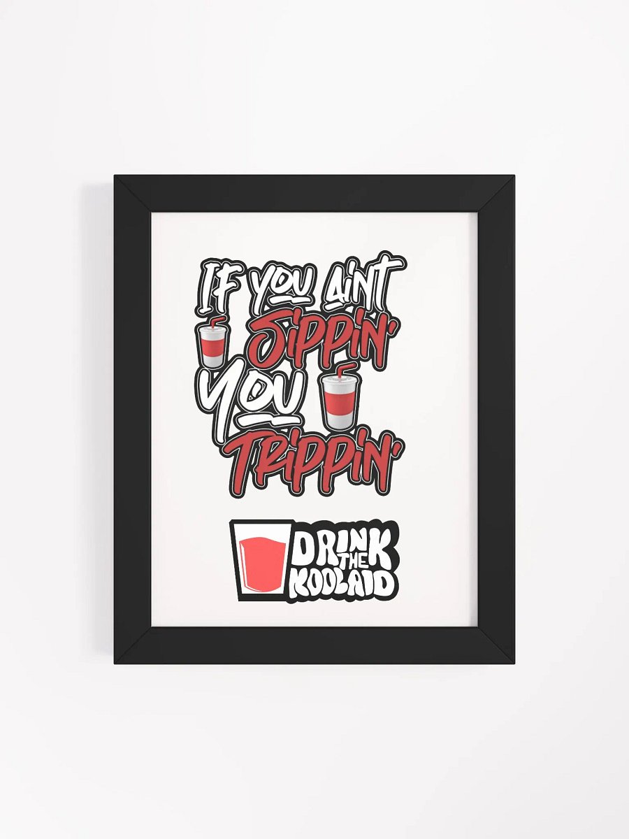 Sippin' or Trippin' Matte Poster product image (35)