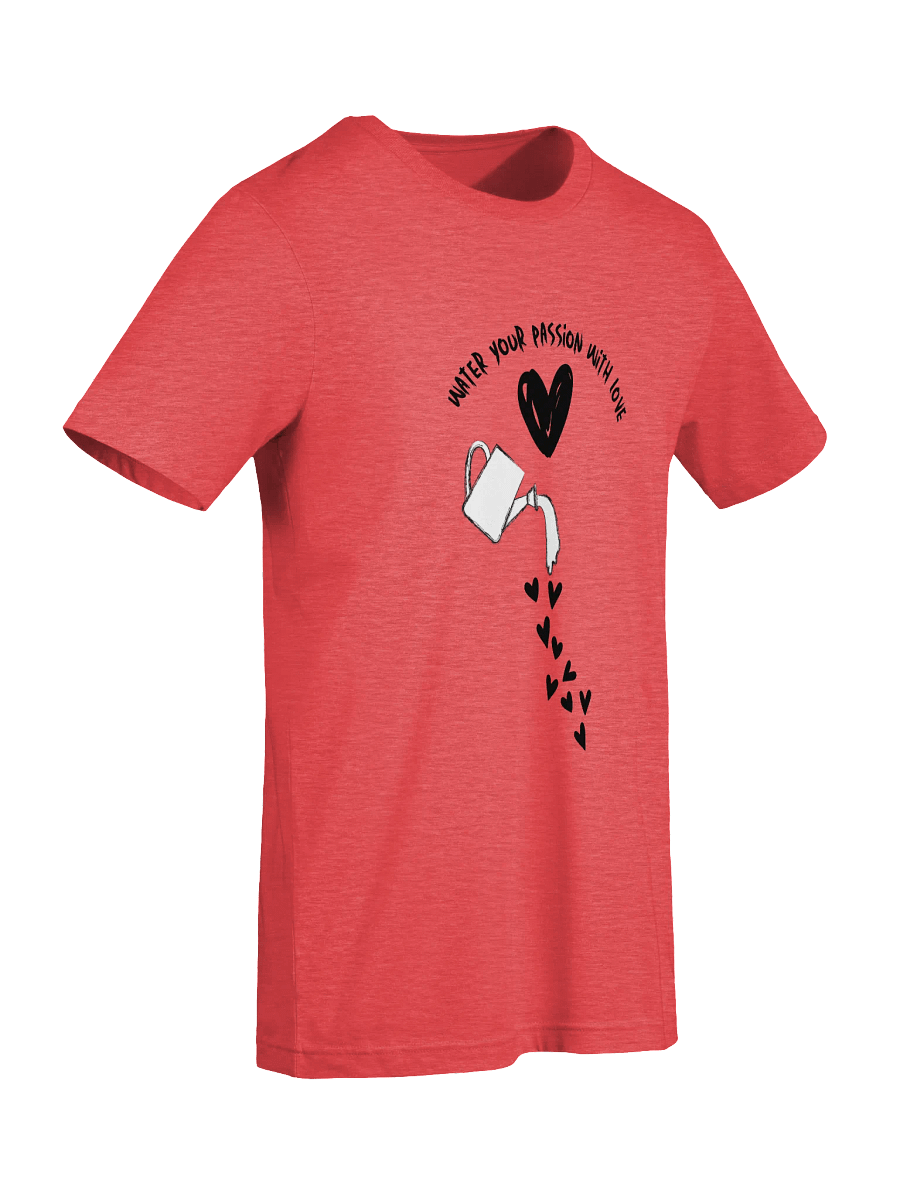 Water Your Passion With Love Supersoft T-Shirt product image (89)