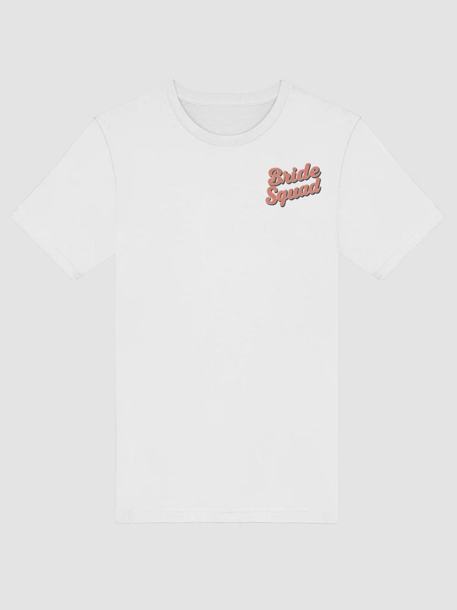 Vows & Vibes Bride Squad T-Shirt product image (5)