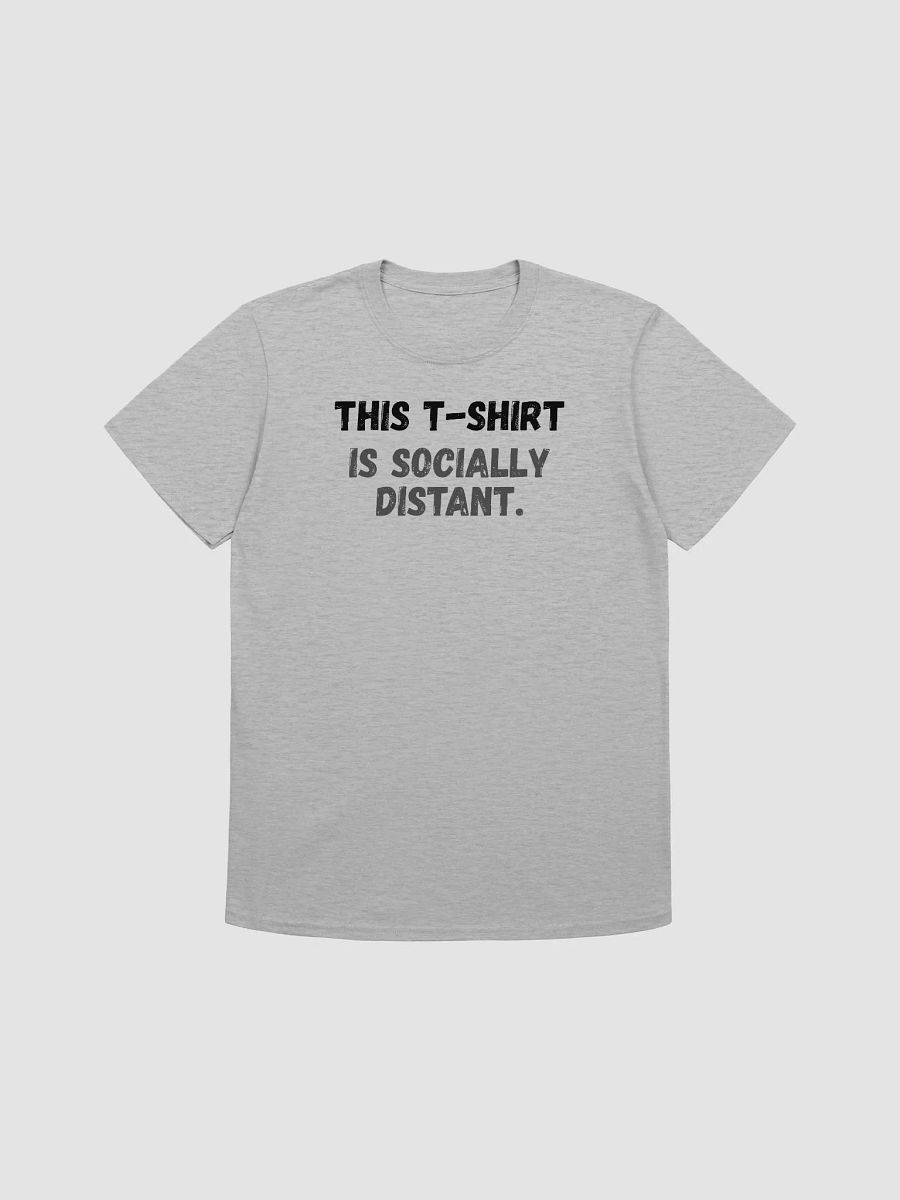 This t-shirt is socially distant. product image (1)