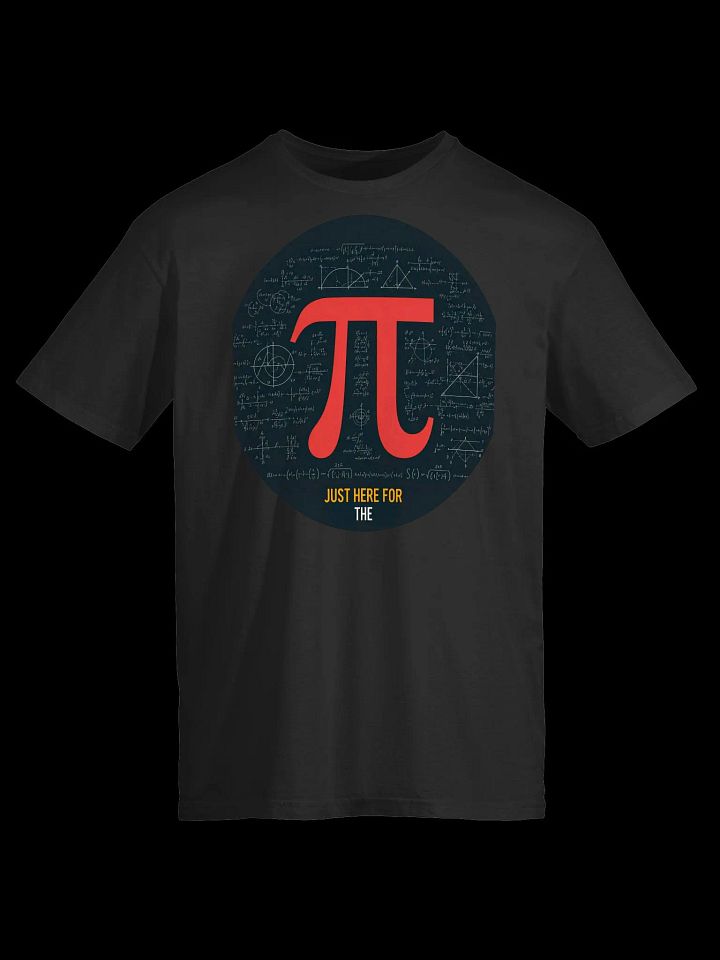 Math Lover-Just Here for the Pi-Pi Day Math T-Shirt product image (1)