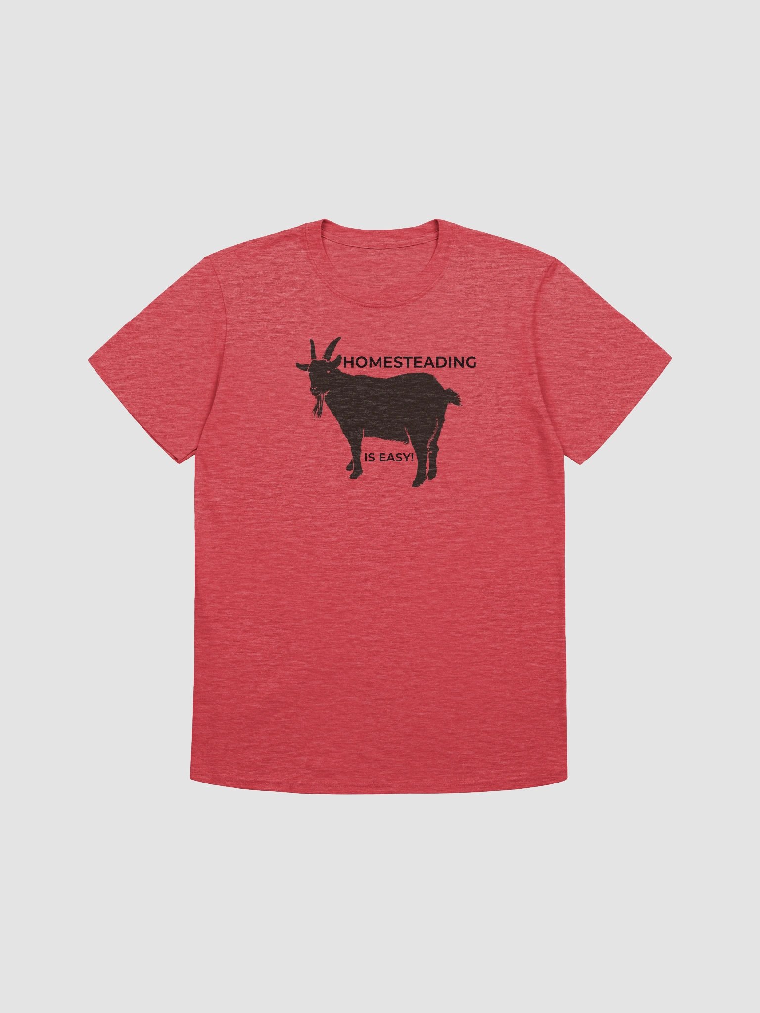 Homesteading is Easy T-Shirt product image (16)