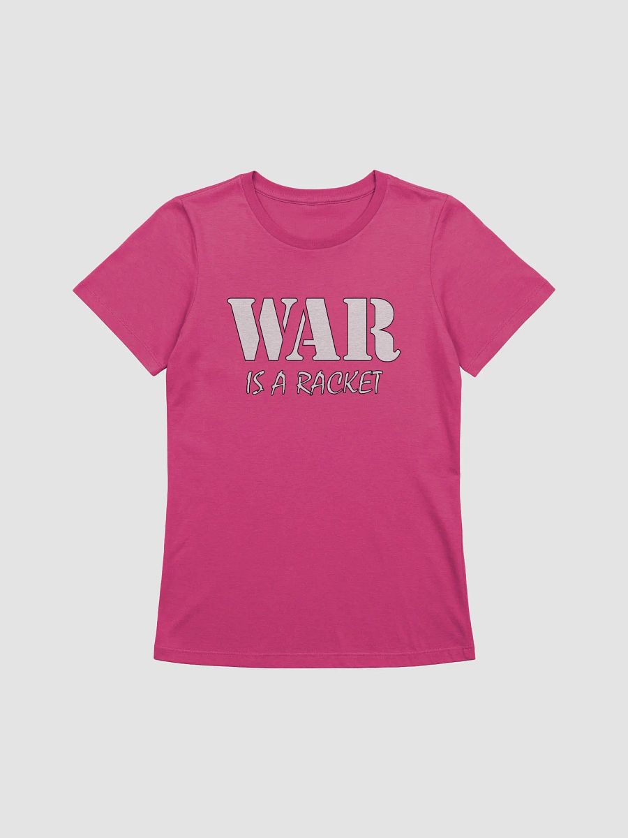 War Is A Racket - Bella+Canvas Women's Supersoft Relaxed-fit T-Shirt product image (1)