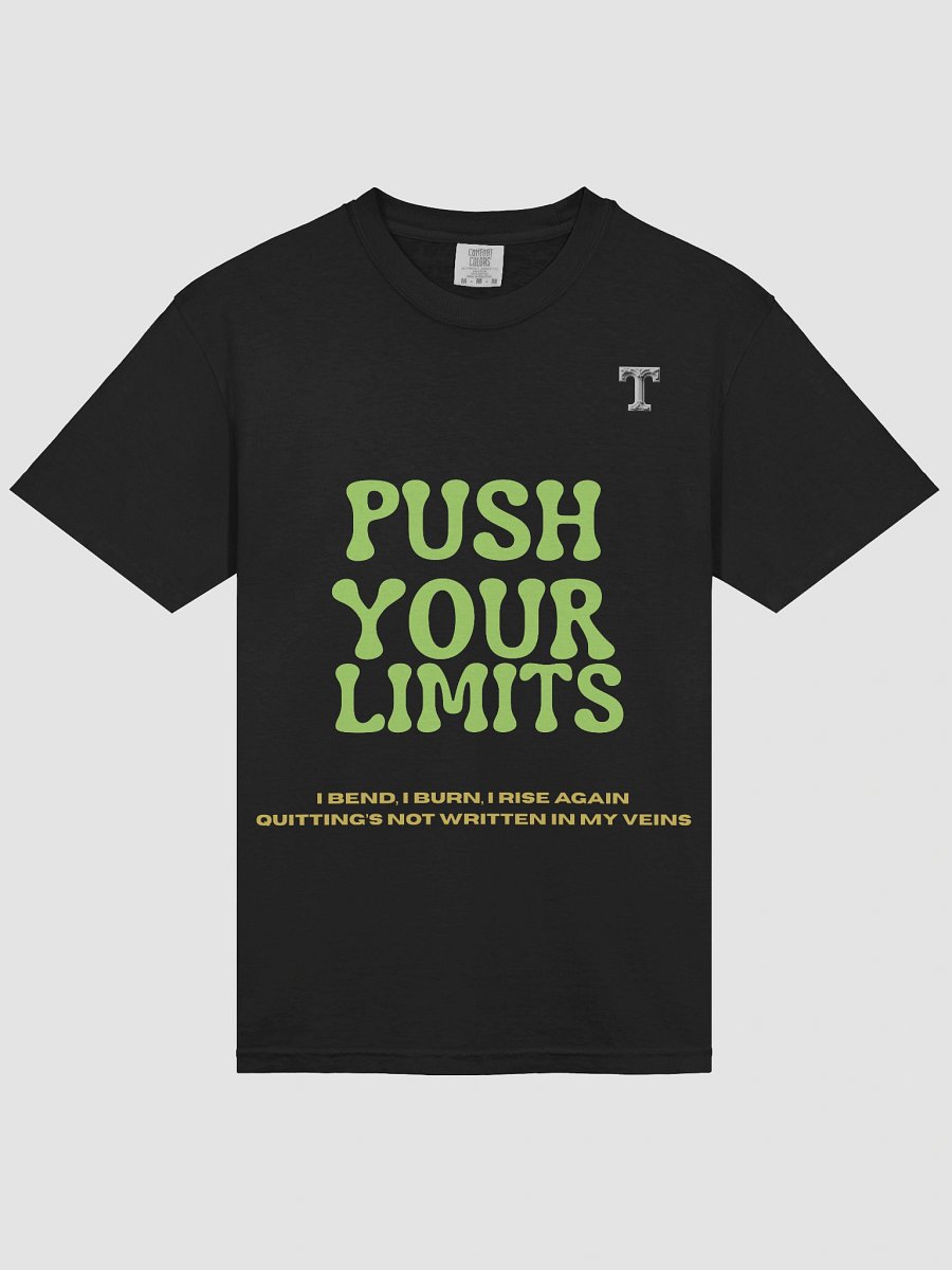 Gym lovers - Push your limits – I bend, I burn, I rise again — quitting’s not written in my veins. product image (3)